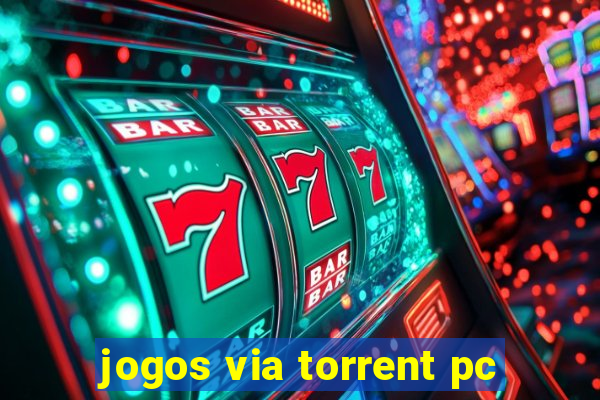 jogos via torrent pc